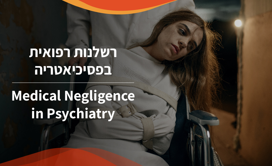 Medical Negligence in Psychiatry